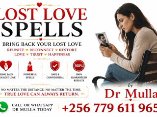 Powerful Lost Love Spells to Bring Back Your Ex Fast | Dr. Mulla +256 779 611 965